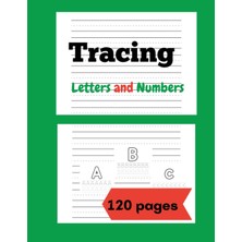 Uravas Store Tracing Letters And Numbers: Blank Handwriting Practice Paper For Kids,8.5'' X11'' 120PAGES