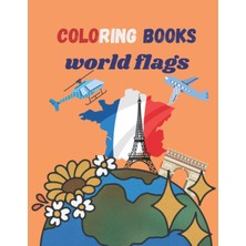 Uravas Store Coloring Books World Flags: Children's Flags Of The World, A Wonderful Geography Gift For Adults And Children Study And Draw