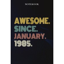 Uravas Store 1985 Birthday Gift Notebook: 1985 Birthday Gift / 37TH Birthday Gift / 37TH Party Decoration / 37TH Birthday Sign/born In 1985