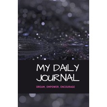 Uravas Store My Daily Journal: Dream, Empower, Encourage