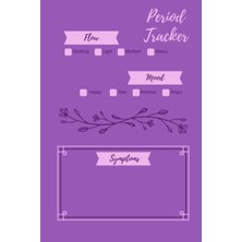 Uravas Store Period Tracker Journal, Menstrual Cycle Calendar, Pms Symptoms Tracker, Yearly, Monthly, And Daily Planner: Purple Period Tracker Notebook, 120 Pages, 6” By 9