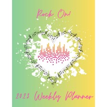 Uravas Store Rock On! 2023 Weekly Planner: Brightly Colored, 8.5X11", With 122 Pages