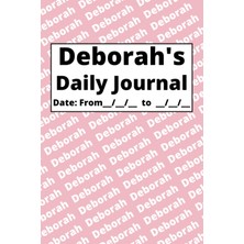 Uravas Store Independently Published Personalized Daily Journal - Deborah: Pink Cover
