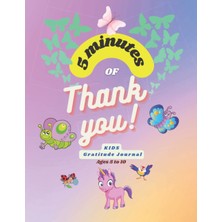 Uravas Store 5 Mınutes Of Thank You: Girls Gratitude Journal Ages 5-10