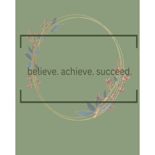 Uravas Store Believe. Achieve. Succeed.: Daily Journal
