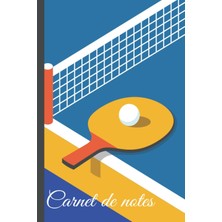Uravas Store Carnet De Notes Tennis De Table: Cahier De Tennis De Table, Cahier De Papier Ligné Pour L'école, Étudiants, Pour Enfants, Garçons, Filles, Cahier De ... Amateur De Tennis De Table (French Edition)