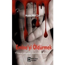 İlkim Ozan Yayınları Emine’yi Öldürmek
