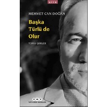 Yapı Kredi Yayınları Başka Türlü De Olur - Toplu Şiirler