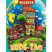 Uravas Store Erde-Tag Malbuch: Schütze Unseren Planeten Mit Diesem Atemberaubenden Malbuch Mit Über 30 Seiten - Das Perfekte Geschenk Für Jede Gelegenheit.