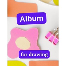 Uravas Store Independently Published Album For Drawing: Album For Drawing Notebook. A Beautiful And Fun Drawing Notebook. 130 Blank Pages 8.5" x 11" (21.59 cm x 27.94 Cm), Spacious Size B White Pape