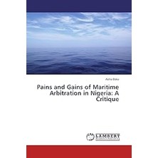 Uravas Store Pains And Gains Of Maritime Arbitration In Nigeria: A Critique