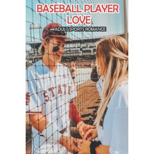 Uravas Store Independently Published Baseball Player Love (Adult Sports Romance): Baseball Story