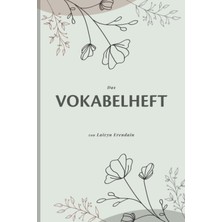 Uravas Store Independently Published Das Vokabelheft: 2 Spalten, 54 Seiten, Lernerfolgstracker, Modernes Design, Dın A5 15X22CM (6X9INCH) (German Edition)
