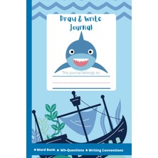 Uravas Store Independently Published Draw & Write Journal For Kids (Shark): Practice Handwriting, Storytelling, And Express Creativity. Packed With Language Conversions, Wh-Questions, Work Bank, Etc.