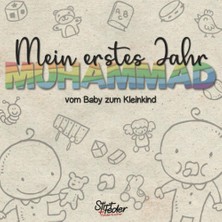 Uravas Store Mein Erstes Jahr - Muhammad - Vom Baby Zum Kleinkind: Dein Individuelles Babyalbum Mit Wunschnamen Für Die Schönsten Momente Und Gemeinsamen Erinnerungen Inkl. Platz Für Fotos