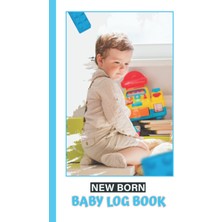 Uravas Store Independently Published New Born Baby Log Book: Baby Care Journal For Babies & Toddlers,baby Feeding Log, Baby Tracker Log Book