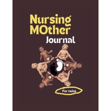 Uravas Store Independently Published Nursing Mother Journal With Twins Babies: Improve Yourself Every Day, Be A Better Mom For Your Children, And Surround Your Family With Positive Energy