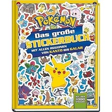Uravas Store Pokémon: Das Große Stickerbuch Mit Allen Regionen Von Kanto Bis Galar: Mit Über 1000 Sickern