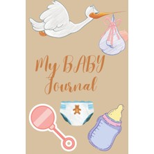 Uravas Store Independently Published My Baby Journal: Cute Simple Styled Baby Journal For Mothers And Babies