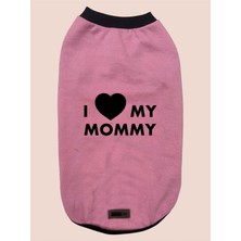 Uravas Store Yeni Sezon Köpek ve Kedi Kıyafeti - Pembe I Love Mommy Xs Beden