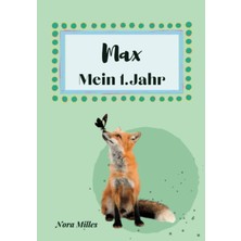 Uravas Store Max- Mein Erstes Jahr: Supersüßes Babyalbum Personalisiert Für Max. Mit Total Schnuckeligen Tieren- Für Die Schönsten Erinnerungen & Meilensteine. ... Zur Geburt Als Baby Tagebuch 1. Jahr.