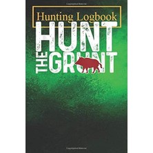 Uravas Store Hunting Logbook: Boar Hog Pig Hunting Hunt The Grunt Funny Hog Hunter Record Hunts For Deer Wild Boar Pheasant Rabbits Turkeys Ducks Fox And More Species