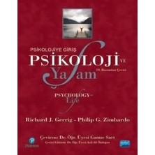 Nobel Akademik Yayıncılık Psikoloji ve Yaşam - Psikolojiye Giriş / Psychology And Life