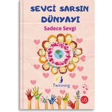 Us Yayınları Sevgi Sarsın Dünyayı