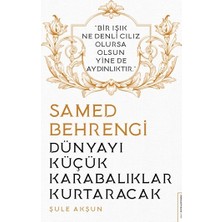 Destek Yayınları Dünyayı Küçük Karabalıklar Kurtaracak -Samed Behrengi Cep Boy