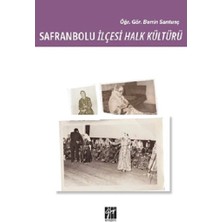 Gazi Kitabevi Safranbolu Ilçesi Halk Kültürü