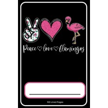 Renas Store Independently Published Peace Love & Flamingos Journal