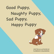 Renas Store Independently Published Good Puppy, Naughty Puppy, Sad Puppy, Happy Puppy