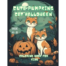 Renas Store Independently Published Cute Pumpkıns Cat Halloween Colorıng Book For Kıds: Purrfectly Adorable Halloween Fun, 8.5'' x 11'', 122PAGES