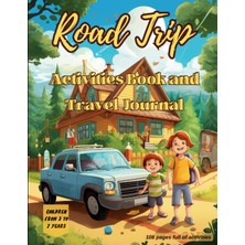 Renas Store Independently Published Road Trip Activities Book And Travel Journal: For Kids From 3 To 7 Years