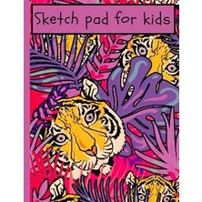 Renas Store Independently Published Sketch Pad For Kids: Hidden Tiger Styled Drawing Pad For Children, With Blank Pages To Scribble Or Draw