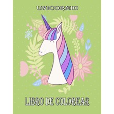 Renas Store Unicornio Libro De Colorear: Gran Regalo Para Los Niños Y Para Niños 8-12 Años De Edad; Con 100 Diseños Bellos