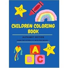 Renas Store Chıldren Colorıng Paperback Book 8.5''-11'' For Kıds Age 2-7: Learn The Alphabet Wıth Fun Images