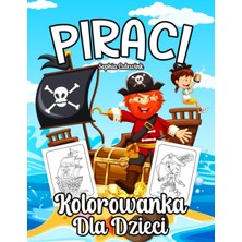 Renas Store Independently Published Piraci Kolorowanka Dla Dzieci (Polish Edition)