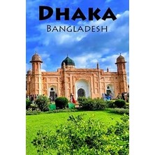 Renas Store The World Is Too Big To Stay In One Place, Dhaka Is Calling And I Must Go: A Blank Sketchbook For Artists, Drawing, Doodling, Writing, And Recording ... And Travel Lovers.: 100 Pages, 6x9 Matte Fi