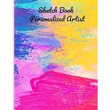 Renas Store Independently Published Sketch Book Personalized Artist / Drawing Pad For Adults And Kids: Personalized Sketch Book For Girls And Boys , Best Gift Sketch Book