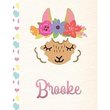 Renas Store Brooke: Personalized Llama Sketchbook For Girls With Pink Name - 8.5X11 110 Pages. Doodle, Draw, Sketch, Create!