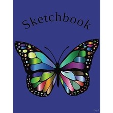 Renas Store Sketchbook Butterfly: Large Blank Sketchbook, 110 Pages, 8.5" x 11", For Drawing, Sketching & Crayon Coloring (Kids Drawing Books)