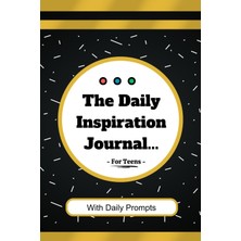 Renas Store Independently Published The Daily Inspiration Journal For Teens: Provides Guidance & Inspiration For Boys & Girls Ages 10-17