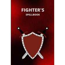Renas Store Fighter's Spellbook - Gdr Game, Adventure Diary: Diario Per Qualsiasi Giocatore Di Gdr Come D&d , Con Scheda Personaggio E Equipaggiamento (Spellbook For Gdr) (Italian Edition)