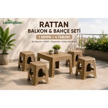 Lorempbox Rattan Balkon & Bahçe Seti 5 Parça – 1 Sehpa + 4 Tabure – Istiflenebilir Pratik Oturma Grubu