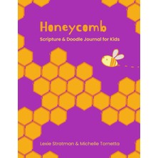 Renas Store Independently Published Honeycomb: Scripture & Doodle Journal For Kids