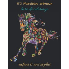 Renas Store 50 Mandalas Animaux Livre De Coloriage Enfant 6 Ans Et Plus: Livre À Colorier / 50 Mandalas Pour 100 Page / Anti-Stress Et Relaxant / Mandala ... Mandala Animaux / Plusieurs Difficultés ....