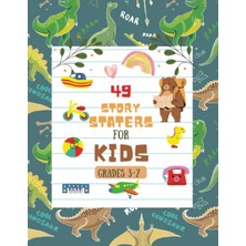 Renas Store Story Starters For Boys: Creative Writing Prompts | 8.5 x 11 In | 49 Story Pages | Creativity Gift For Kids | Cute Cartoon Hand Drawn Dinosaurs Doodles Cover