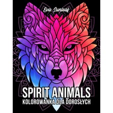 Renas Store Independently Published Spirit Animals Kolorowanka Dla Dorosłych