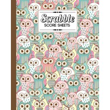 Renas Store Scrabble Score Sheet: Cartoon Owls Scrabble Score Sheet, Scrabble Game Record Book For Up To 4 Players, Scrabble Game Sheets For Board Game Words Building, 121 Pages, Size 8" x 10"